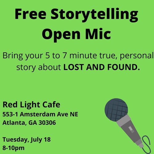 Storytelling Open Mic Lost Found At Red Light Cafe Atlanta Ga Jul 18 2023