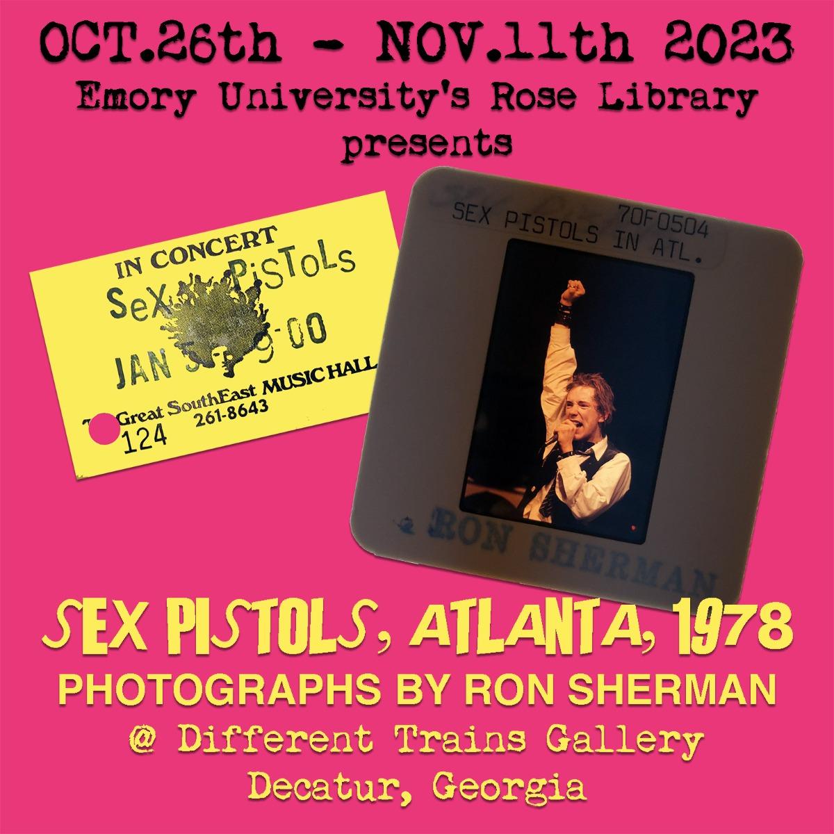 Ron Sherman Sex Pistols In Atlanta Flyer Final Web