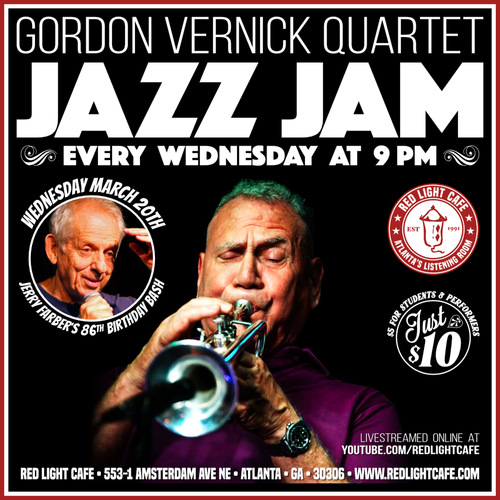 Wednesday Jazz Jam Jerry Farber 86 Birthday Bash Red Light Cafe Atlanta Ga Square 2024 03 20