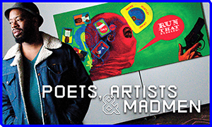 Poets, Artists & Madmen