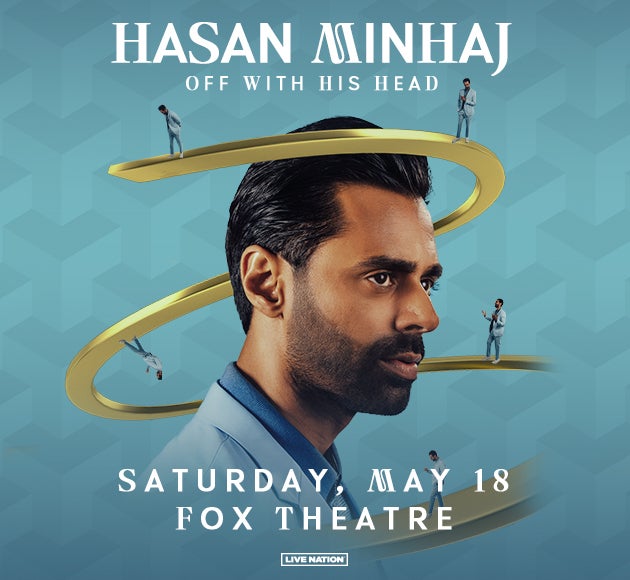 Static Digital VenueAsset WebBanners 630x580 HasanMinhaj 2024 Regional FoxTheatre 0518 E08a8992ec